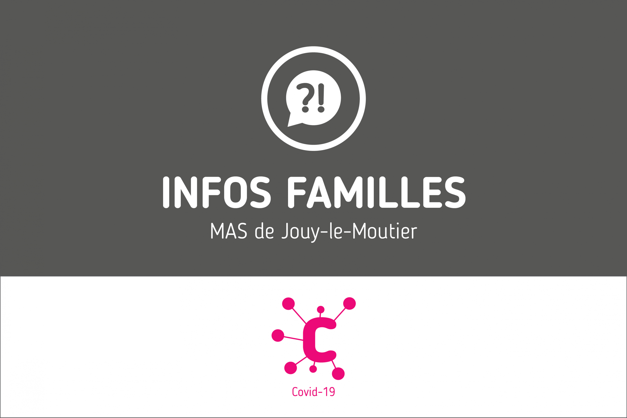 Protégé : Infos Familles – MAS ANAIS de Jouy-le-Moutier